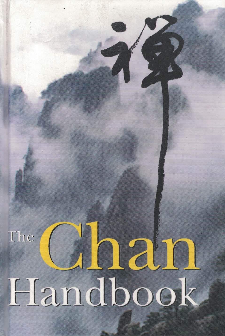The Chan Handbook (2004) Hsuan Hua